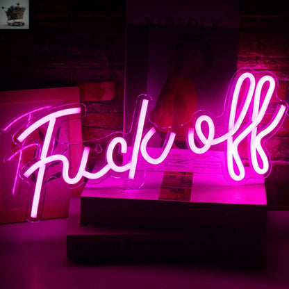 Fuck Off Neon Sign Pink Royalcart